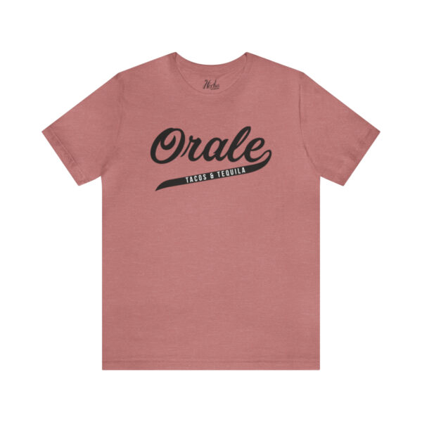 Órale Big League – Pink T-shirt